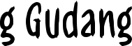 g Gudang Font