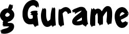 g Gurame Font