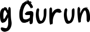 g Gurun Font