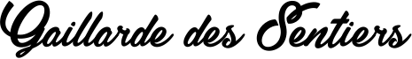 Gaillarde des Sentiers Font