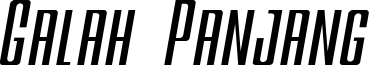 GalahPanjangItalicBold.ttf
