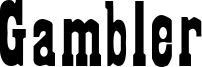 Gambler Font