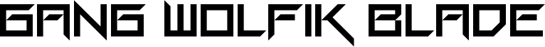 Gang Wolfik Blade Font