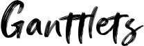 Ganttlets Font