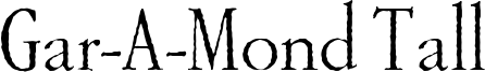 Gar-A-MondTall-Antique.ttf