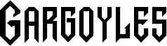 Gargoyles Font