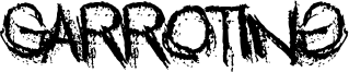 Garroting Font
