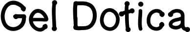 GelDoticaPlainLowerCaseThickF.ttf