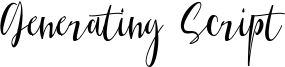 Generating Script Font