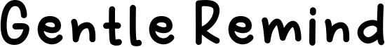 Gentle Remind Font