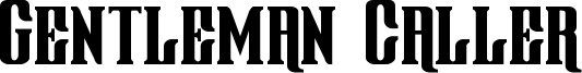 gentlemancallercond.ttf