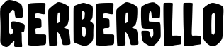 Gerbersllo Font