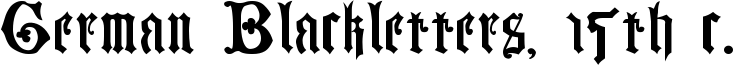 German Blackletters, 15th c. Font