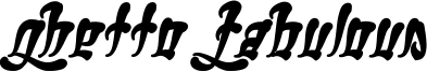 Ghetto Fabulous Bold.ttf