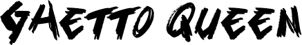 Ghetto Queen Font