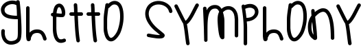 Ghetto Symphony Font