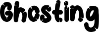 Ghosting Font