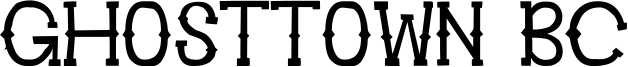 Ghosttown BC Font