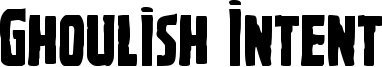 Ghoulish Intent Font