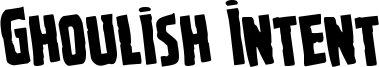 ghoulishintentrotate.ttf