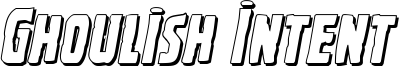 ghoulishintentshadowital.ttf