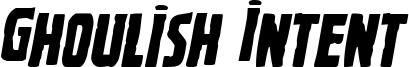 ghoulishintentshiftital.ttf