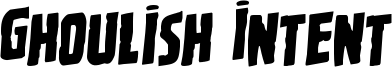 ghoulishintentshiftrotal.ttf