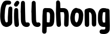 Gillphong Font