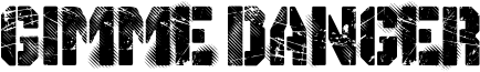 Gimme Danger Font