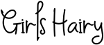 Girls Hairy Font