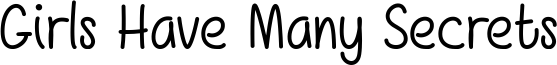 Girls Have Many Secrets Font
