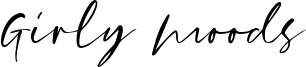 Girly Moods Font