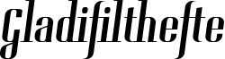Gladifilthefte Font