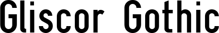 Gliscor Gothic Font