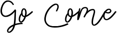 Go Come Font