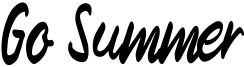 Go Summer Font