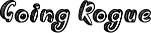 Going Rogue Font