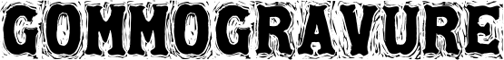 Gommogravure Font