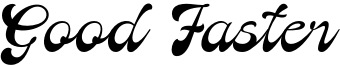 Good Faster Font