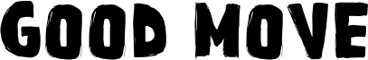 Good Move Font