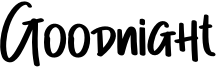 Goodnight Font