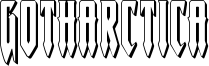 gotharctica3d.ttf