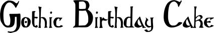 Gothic_Birthday_Cake.otf