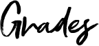 Grades Font