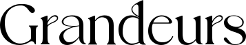 Grandeurs Font