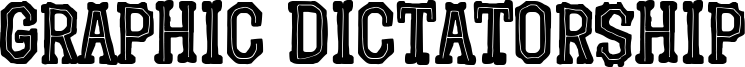 Graphic Dictatorship Font