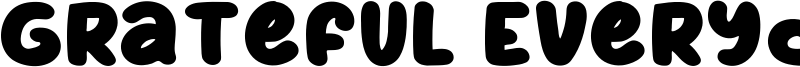 Grateful Everyday Font