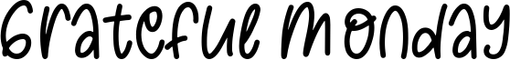 Grateful Monday Font
