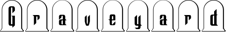 Graveyard Font