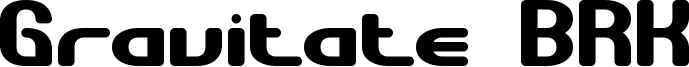Gravitate BRK Font